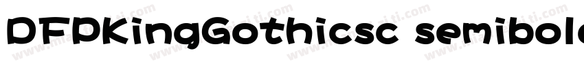 DFPKingGothicsc semibold字体转换